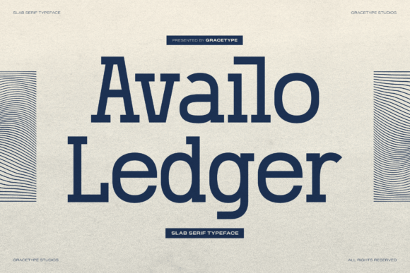 Availo Ledger: A Sophisticated Slab Serif for Strong Campaign Impact