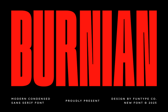 Burnian Font: A Bold Typeface for High-Impact Campaigns