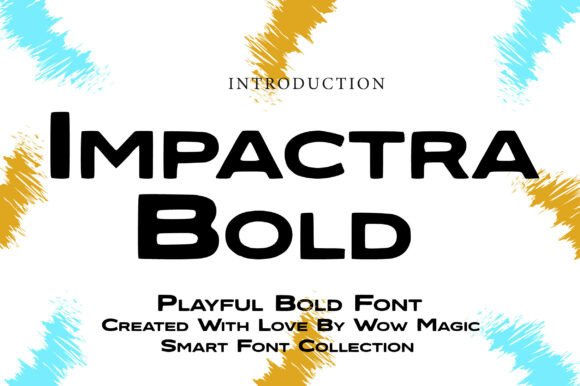 Impactra Bold: A Display Font That Elevates Editorial Design