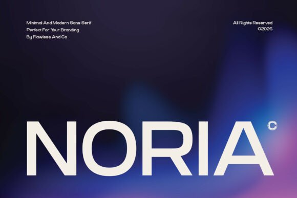 Noria Font: Modern Typography for Memorable Branding