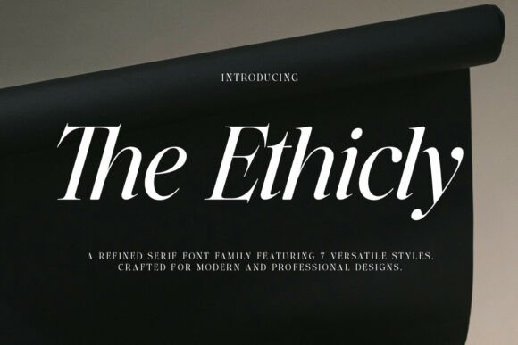 The Ethicly Font: A Serene Serif for Digital Branding